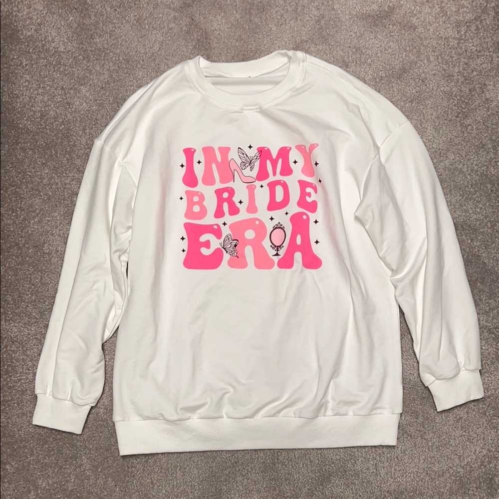 White Sweatshirt 'In My Bride Era' Print. Size Medium/M